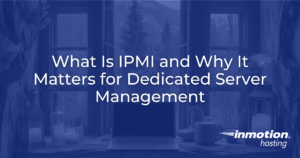What Is IPMI and Why It Matters for Dedicated Server Management