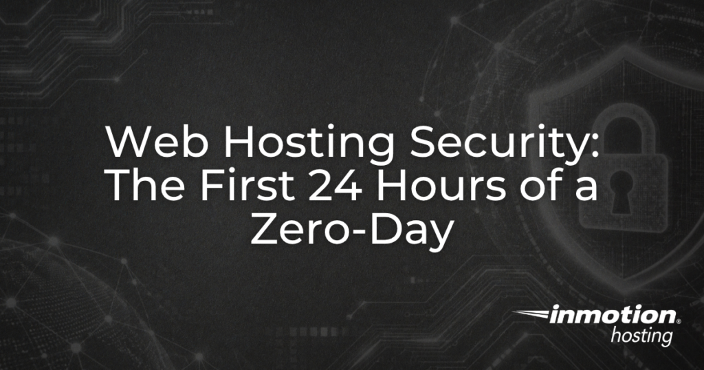 Web Hosting Security: First 24 Hours of Zero-Day